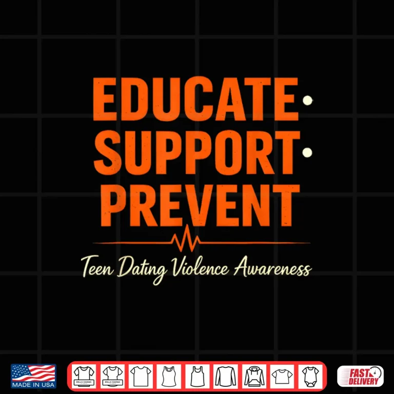 Design Educate Support Prevent Teen Dating Violence Awareness Shirt