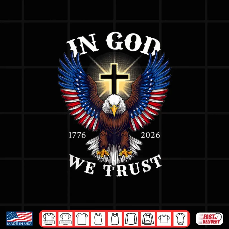 Design In God We Trust Patriotic Eagle Faith And Freedom Shirt