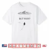 Penguin But Why Mountains Motivational Shirt