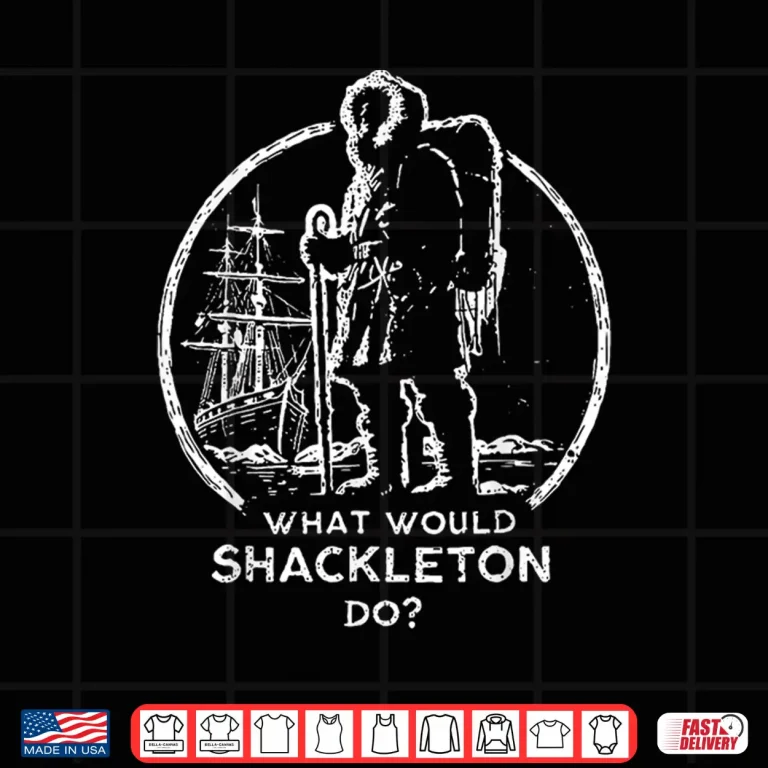 Design Shackleton Do Leadership Energy Managers Retro Vintage Shirt