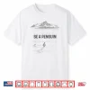 Be A Penguin Mountains Motivation Shirt