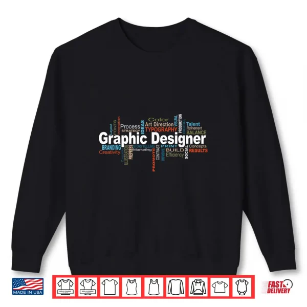 Sweatshirt Creative Word Cloud Graphic Designer Shirt