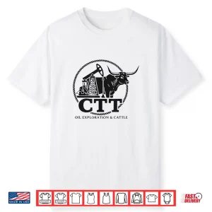 Ctt Oil Exploration & Cattle Company Texas Shirt