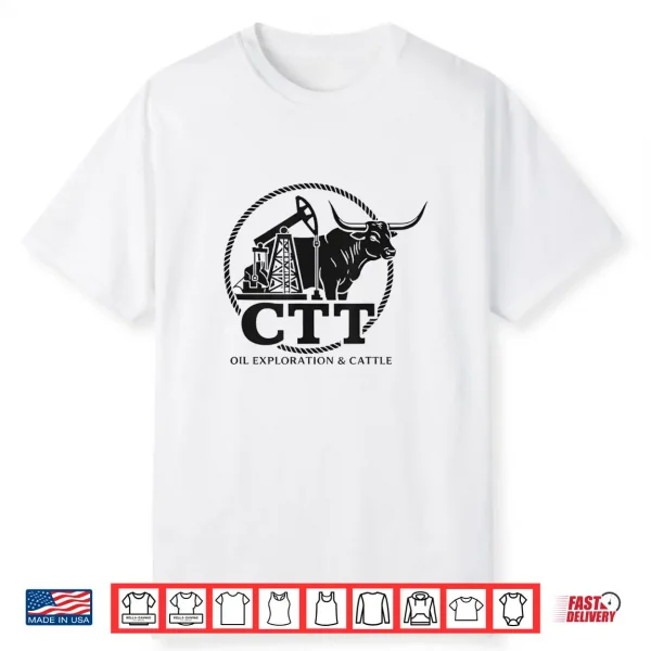 Ctt Oil Exploration & Cattle Company Texas Shirt