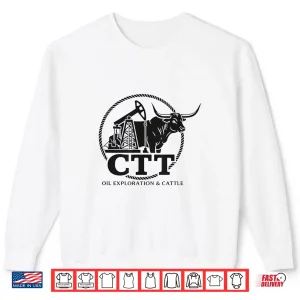 Sweatshirt Ctt Oil Exploration Cattle Company Texas Shirt 1
