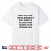 First They Came For The Immigrants Pro Immigrant Quote Shirt