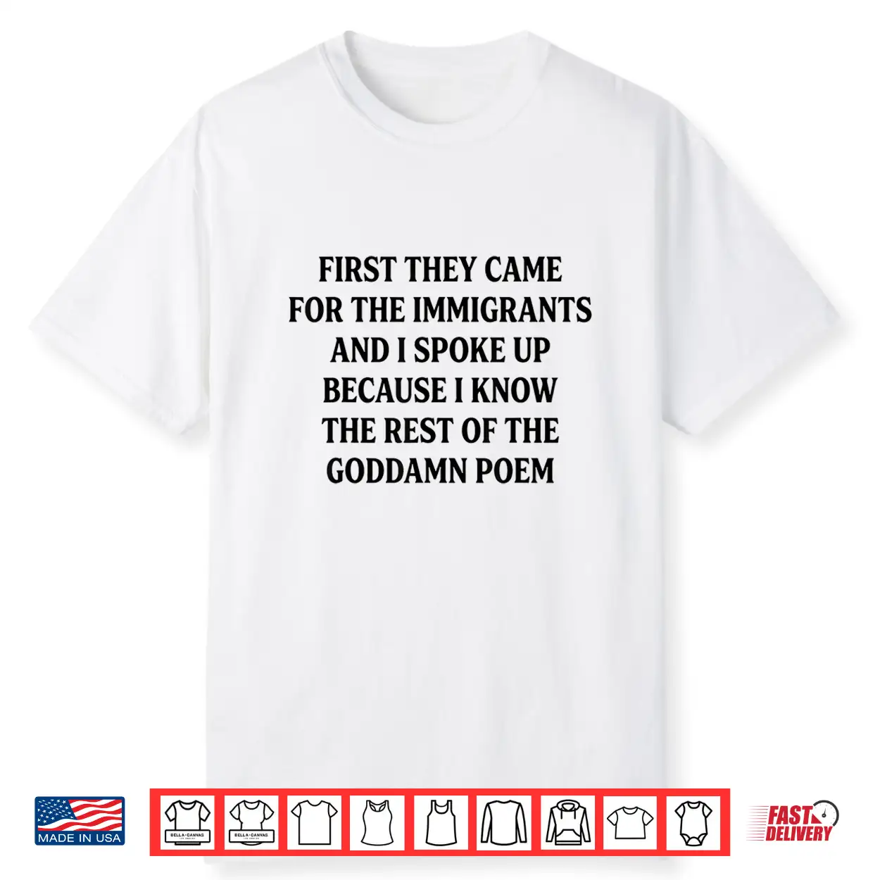 First They Came For The Immigrants Pro Immigrant Quote Shirt First They Came For The Immigrants Pro Immigrant Quote Shirt