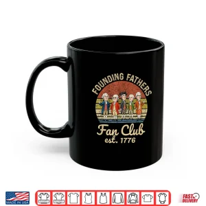 Mug Founding Fathers Usa 250Th Anniversary Fan Club Est 1776 Shirt