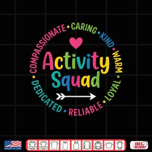 Design Life Enrichment Activity Squad Compassionate Caring Team Shirt