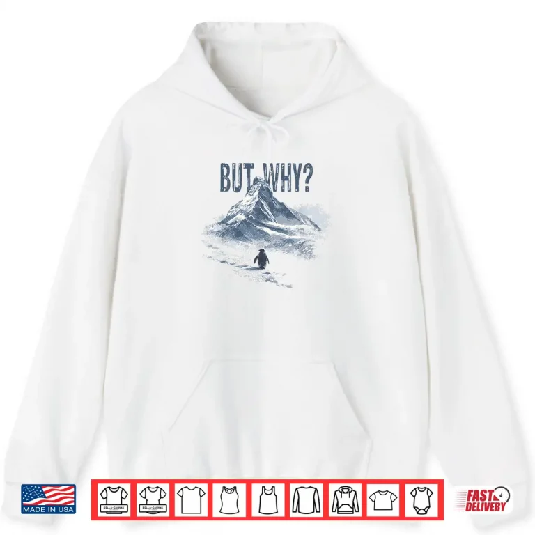 Hoodie Vintage Nihilist Penguin But Why Shirt