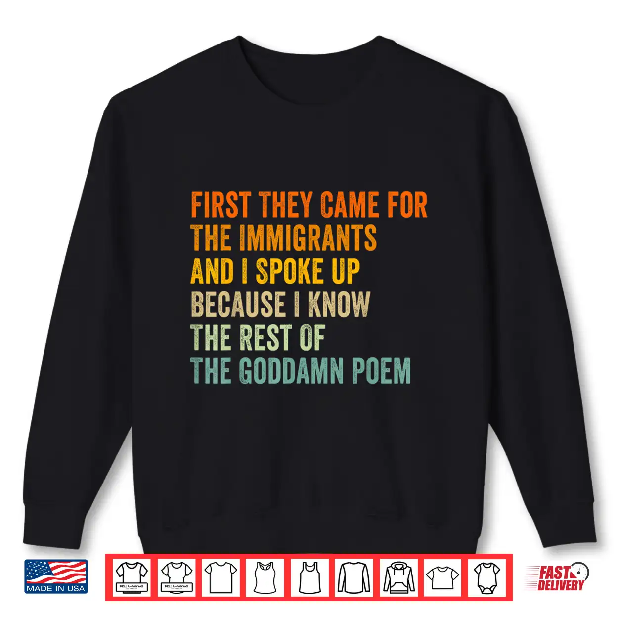 First They Came For The Immigrants Shirt First They Came For The Immigrants Shirt