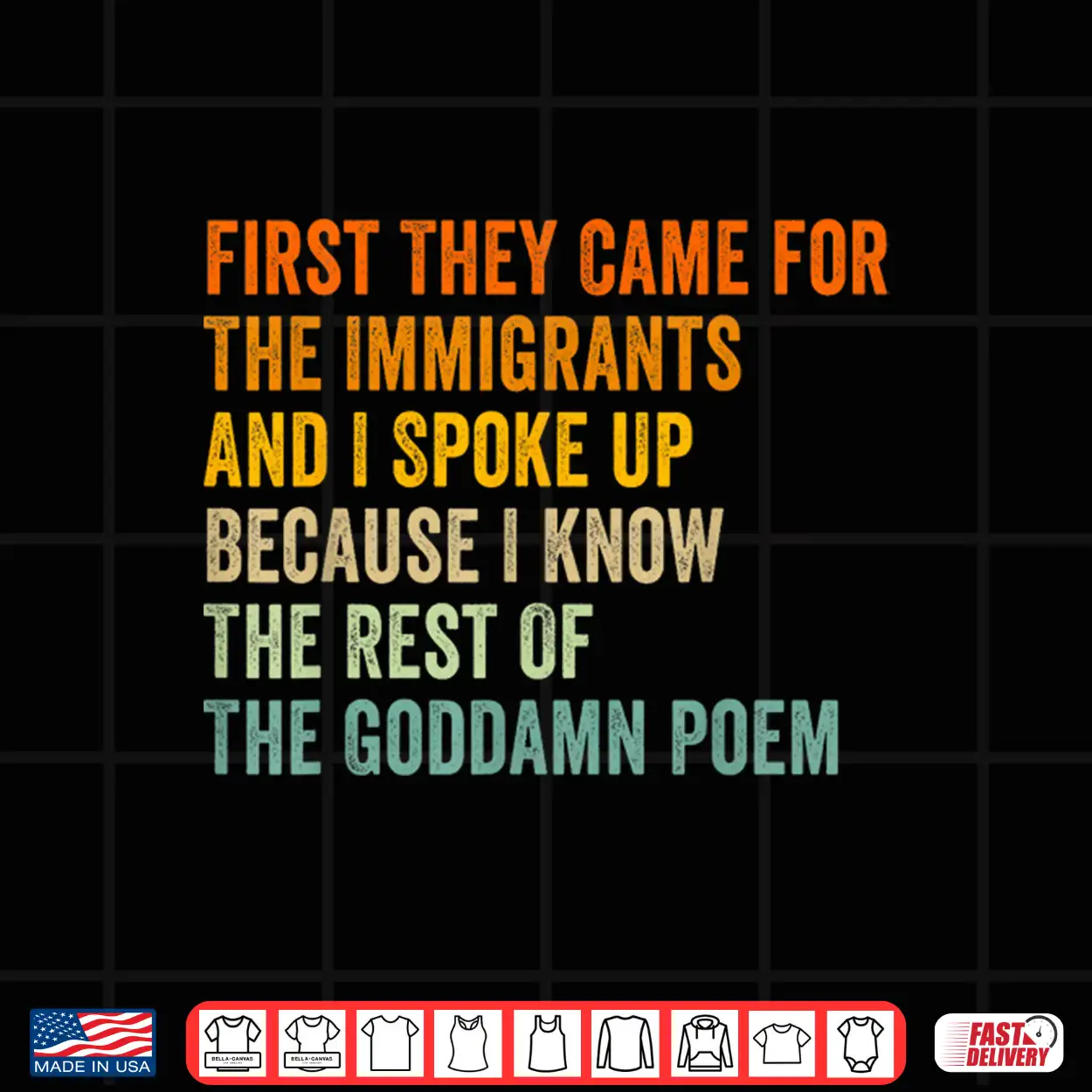 First They Came For The Immigrants Shirt First They Came For The Immigrants Shirt