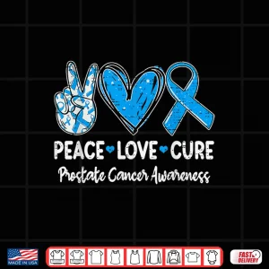 Design Peace Love Cure Prostate Cancer Awareness Ribbon Blue Shirt