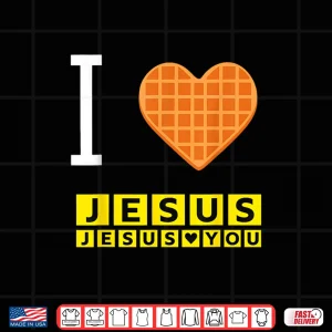 Design I Love Jesus Waffle Heart Christian Breakfast Shirt