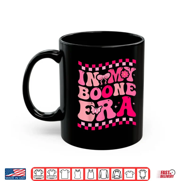 Mug In My Boone Era Funny Heart Shirt