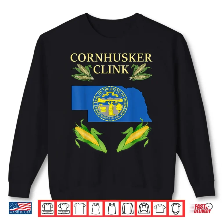 Sweatshirt Cornhusker Clink Nebraska USA Politics Shirt 1