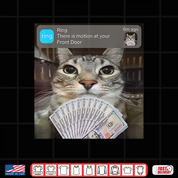 Ring There Is Motion At Your Front Door Funny Meme Cute Shirt 4 Design Ring There is Motion at Your Front Door Funny Meme Cute Shirt 1