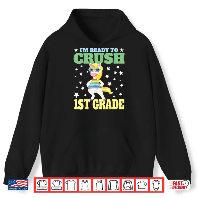 Hoodie Im Ready for First Grade Back to School 1st Grade Girls Shirt