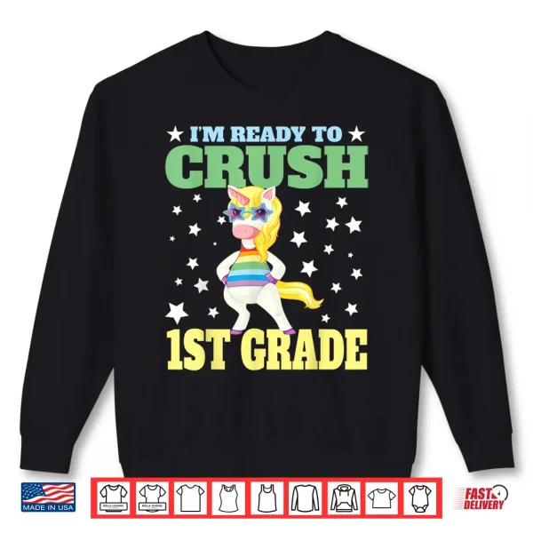 Sweatshirt Im Ready for First Grade Back to School 1st Grade Girls Shirt