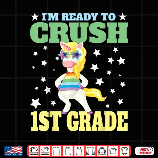Design Im Ready for First Grade Back to School 1st Grade Girls Shirt