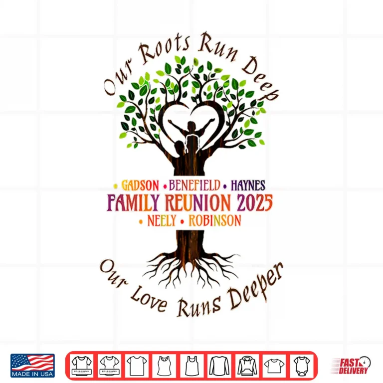 Design Our Love Runs Deeper Family Reunion Shirt