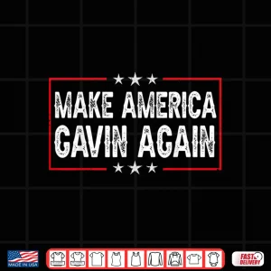 Design Gavin Make America Gavin Again Vintage Shirt