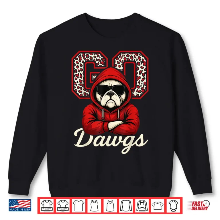 Sweatshirt Go Dawgs Cool Bulldogs Shirt