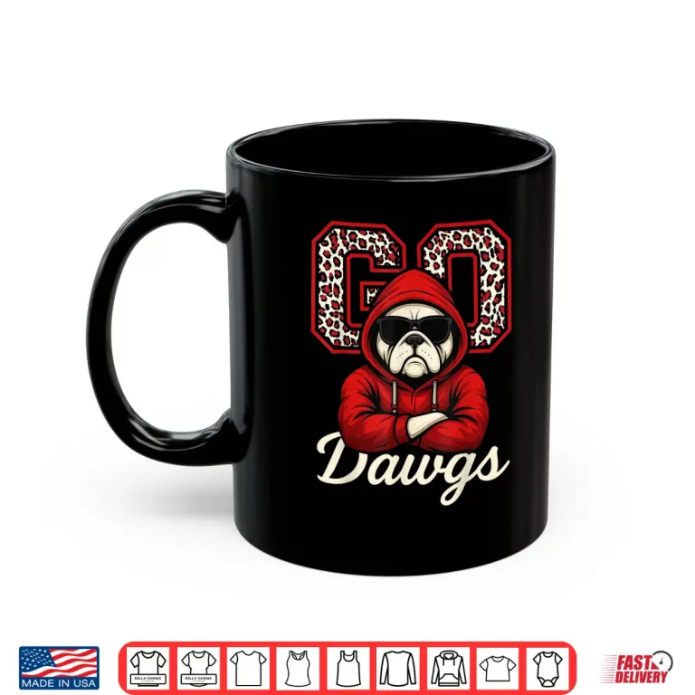 Mug Go Dawgs Cool Bulldogs Shirt