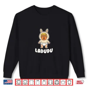 Sweatshirt Ladudu Funny Baby Diaper Doll Pop Culture Humor Gift Shirt