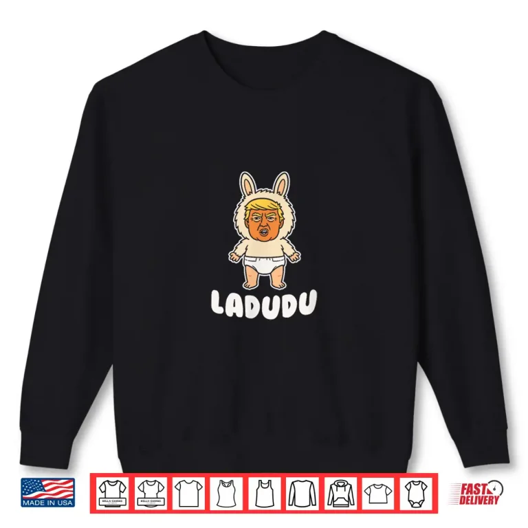 Sweatshirt Ladudu Funny Baby Diaper Doll Pop Culture Humor Gift Shirt