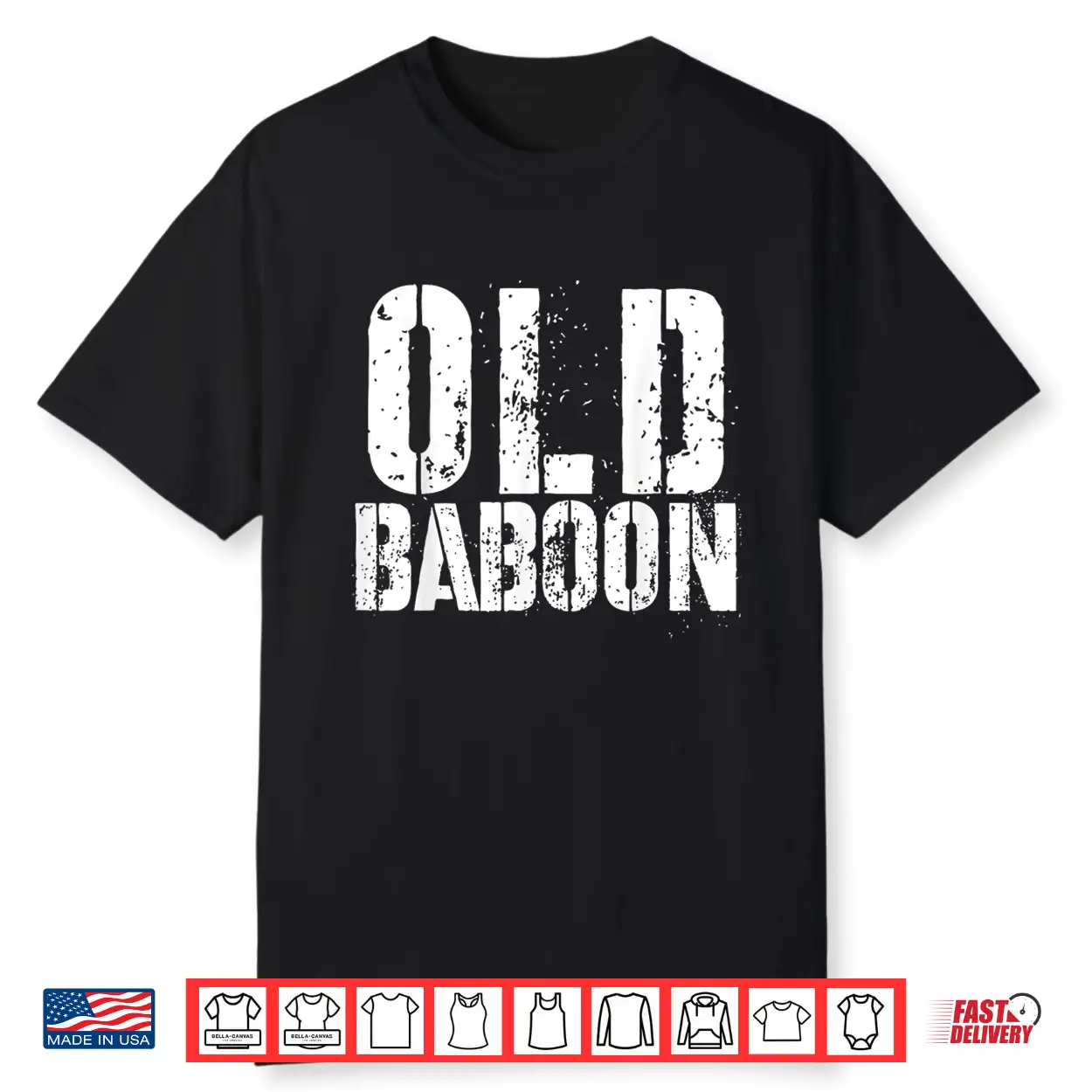 Old Baboon Funny Grandparents Novelty Gorilla Monkey Shirt Old Baboon Funny Grandparents Novelty Gorilla Monkey Shirt