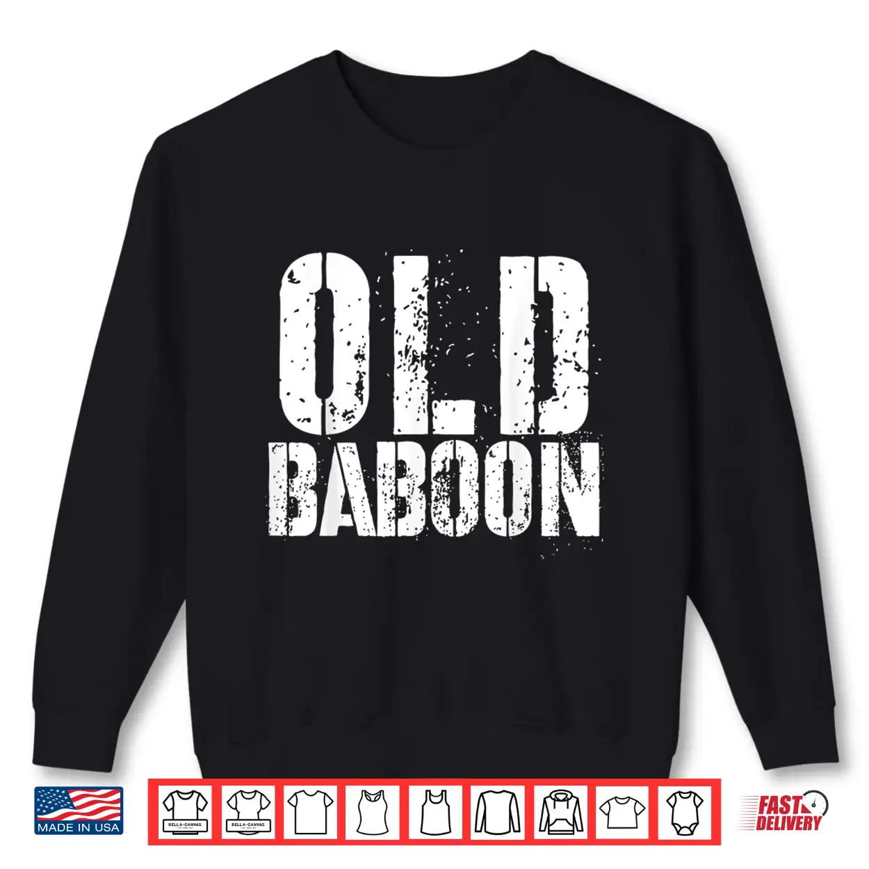 Old Baboon Funny Grandparents Novelty Gorilla Monkey Shirt Old Baboon Funny Grandparents Novelty Gorilla Monkey Shirt