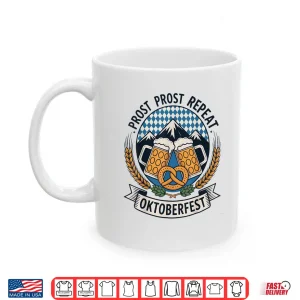 Mug Prost Prost Repeat Oktoberfest Beer Pretzel Bavaria Munich Shirt
