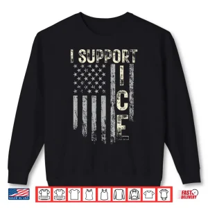 Sweatshirt Support ICE Immigration Officers American Flag Border Patrol Shirt