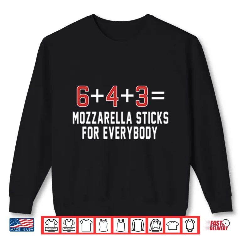 Sweatshirt Cubs Mozzarella Sticks For Everybody Shirt