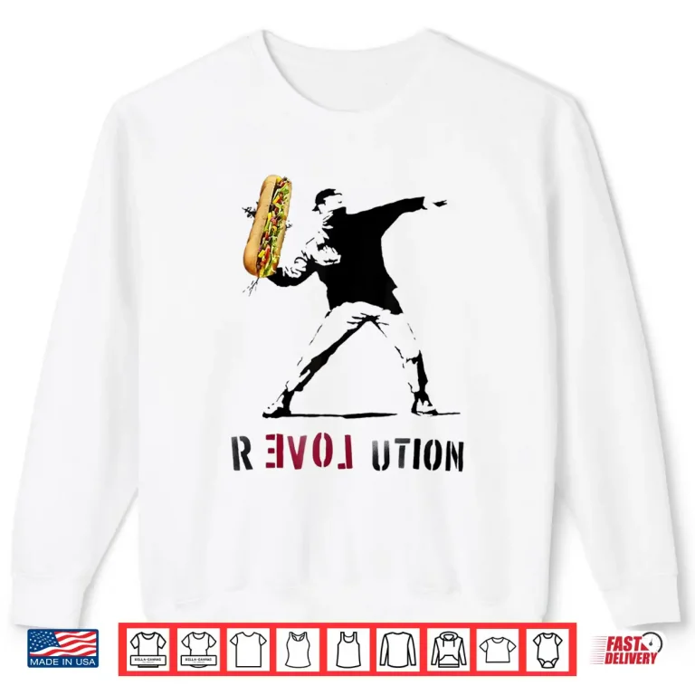 Sweatshirt Throwing Sandwich Revolution Funny Humor Meme Shirt 2