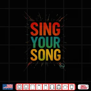 Design Sing Your Song Inspirational Quote Motivational Street Art Shirt