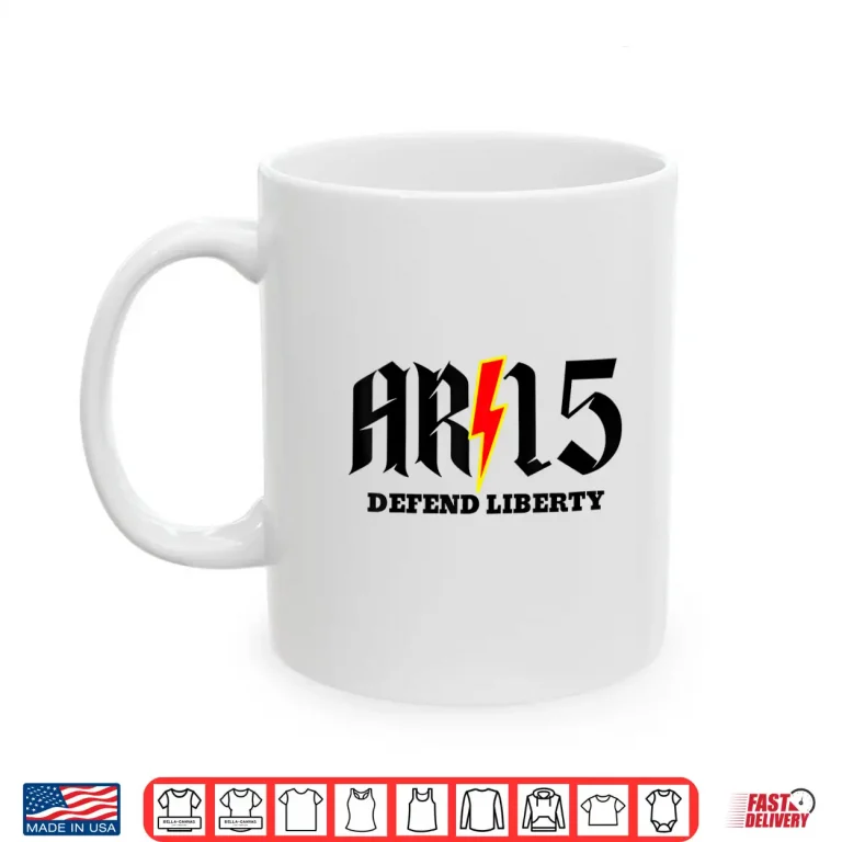 Mug AR15 Defend Liberty Shirt 1