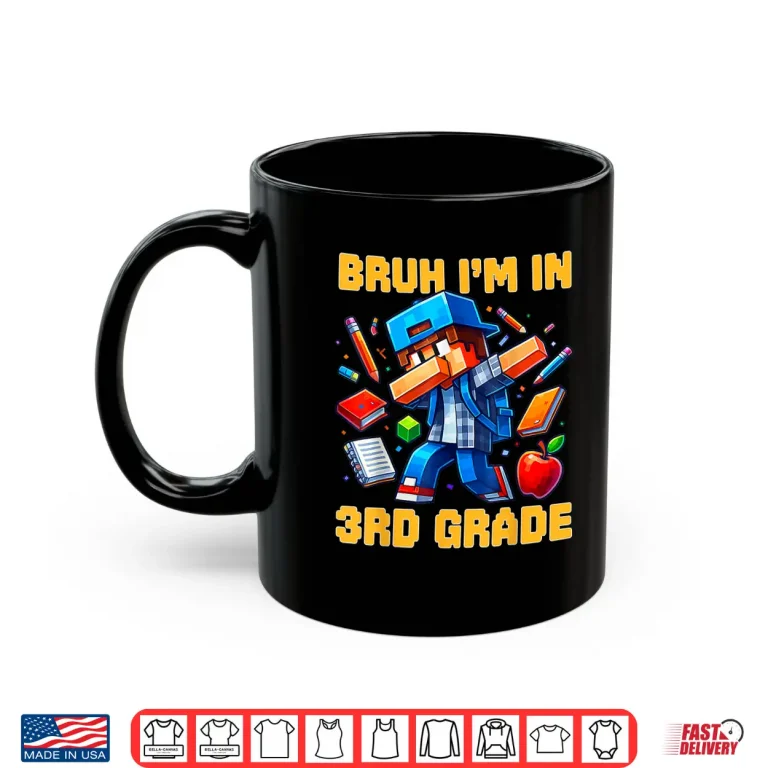 Bruh I'M In 3Rd Grade Dabbing Boys Kids Gamer Back To School Shirt 3 Mug Bruh Im in 3rd Grade Dabbing Boys Kids Gamer Back To School Shirt