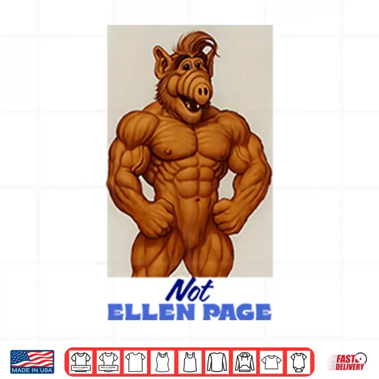 Design ALF Not Ellen Page Shirt