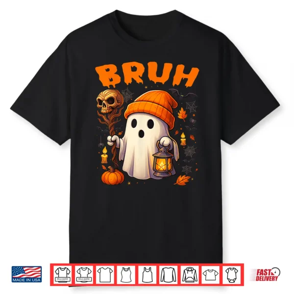 Bruh Ghost Halloween Cute Ghost Trick Or Treat Candy Shirt