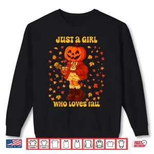 Sweatshirt Just A Girl Who Loves Fall Pumpkin Head Autumn Shirt