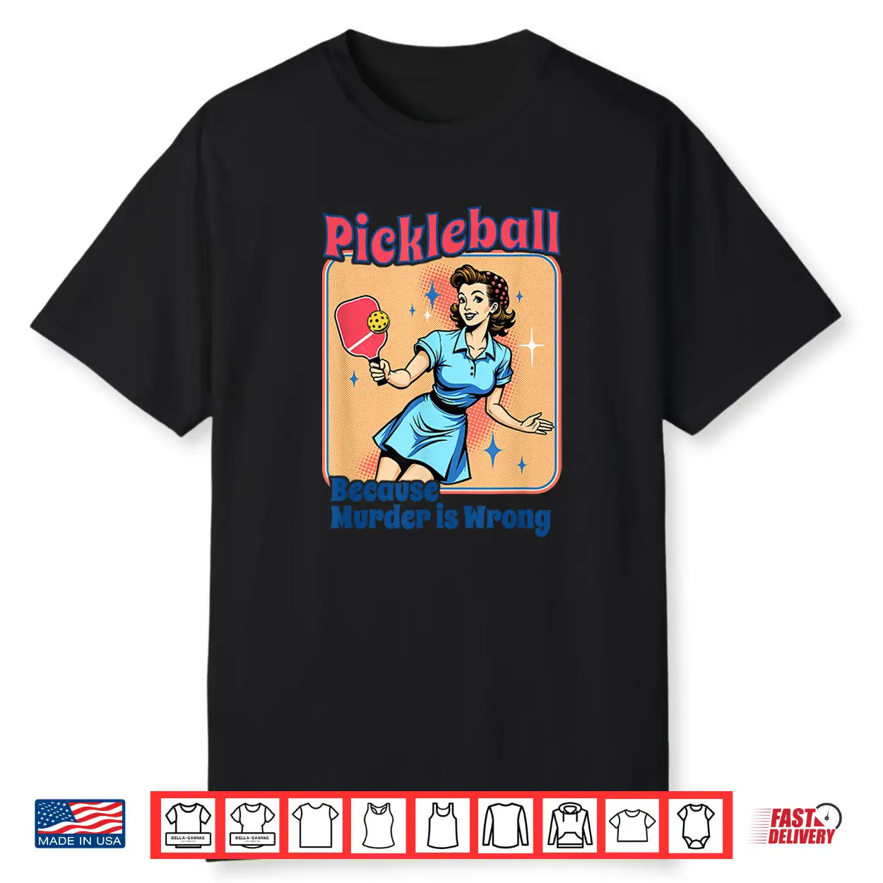 Retro Pickleball Because Murder Is Wrong Shirt Retro Pickleball Because Murder Is Wrong Shirt