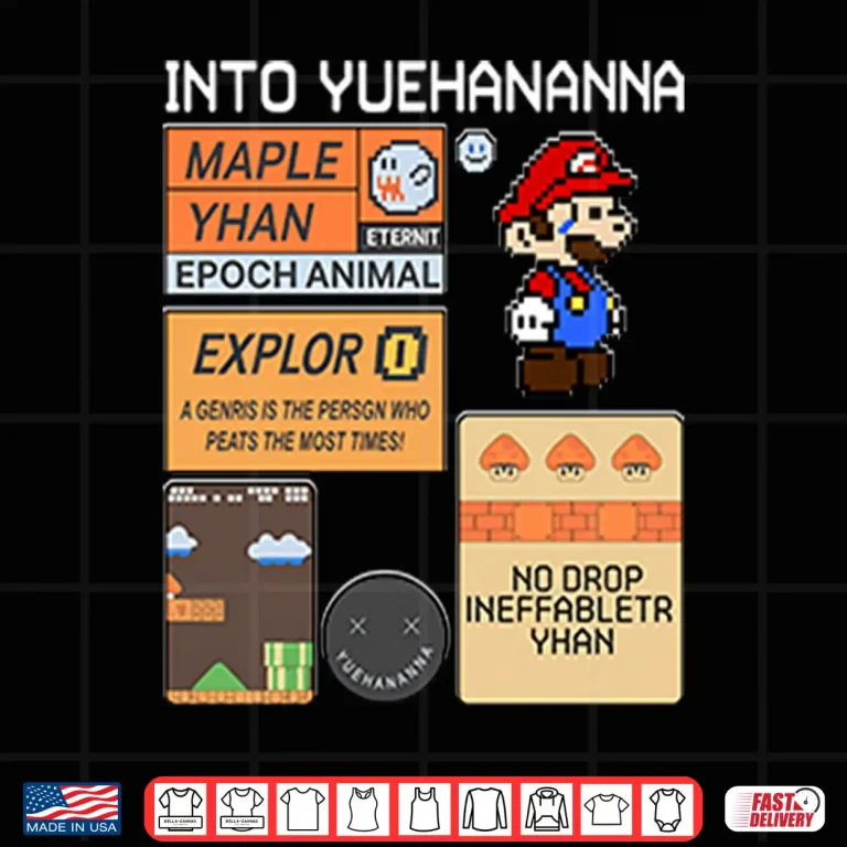 Design Into Yuehananna Super Mario Bros Shirt