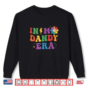 Sweatshirt In My Dandy era Funny Dandys World Color