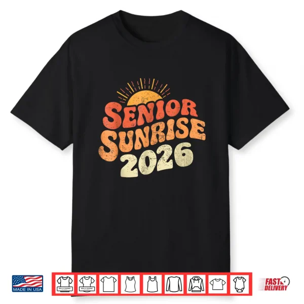 Senior Sunrise 2026 Graduation My Last First Day Shirt