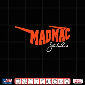 Design Mad Mac Jim McMahon Shirt