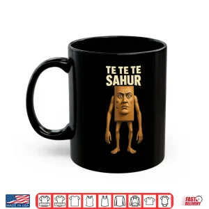 Mug Te Te Te Sahur Italian Brainrot Meme Shirt