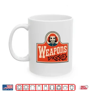 Mug Weapons Movie Gladys Wendys Parody Shirt