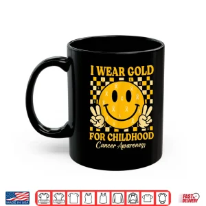 Mug I Wear Gold for Childhood Cancer Awareness Gold Ribbon Shirt